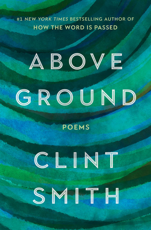 Book cover for Above Ground by Clint Smith