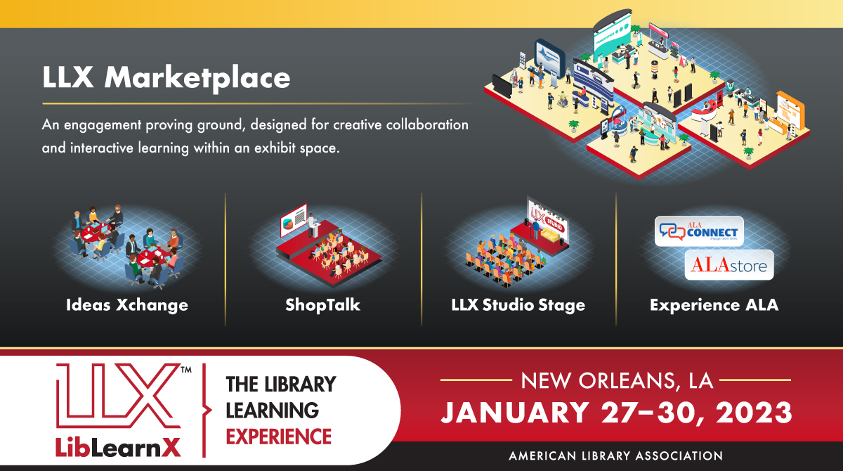 LLX Marketplace - LibLearnX, New Orleans, January 27-30, 2023